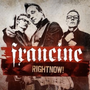 Francine - Rightnow! in the group CD / Finsk Musik,Pop-Rock at Bengans Skivbutik AB (3705826)