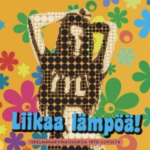 Blandade Artister - Liikaa Lämpöä! Iskelmäharvinaisuuks in the group CD / Finsk Musik,Pop-Rock at Bengans Skivbutik AB (3705857)