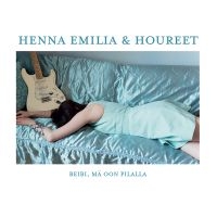 Henna Emilia & Houreet - Beibi, Mä Oon Pilalla in the group VINYL / Pop-Rock at Bengans Skivbutik AB (3708626)