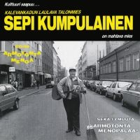 Sepi Kumpulainen - Sepi Kumpulainen - Kalevankadun Lau in the group CD / Finsk Musik,Pop-Rock at Bengans Skivbutik AB (3708710)