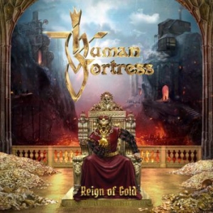 Human Fortress - Reign Of Gold in the group CD / Hårdrock/ Heavy metal at Bengans Skivbutik AB (3708847)