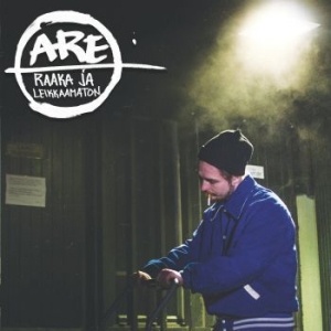 Are - Raaka Ja Leikkaamaton in the group CD / Hip Hop at Bengans Skivbutik AB (3709362)