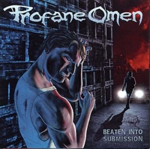 Profane Omen - Beaten Into Submission in the group CD / Hårdrock/ Heavy metal at Bengans Skivbutik AB (3712445)