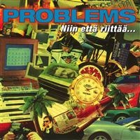 Problems - Niin Että Riittää... in the group CD / Finsk Musik,Pop-Rock at Bengans Skivbutik AB (3712502)