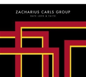 Zacharius Carls Group - Hate Love & Faith in the group CD / Pop at Bengans Skivbutik AB (3712514)