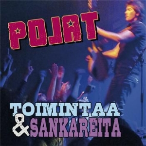 Pojat - Toimintaa & Sankareita in the group CD / Rock at Bengans Skivbutik AB (3712649)