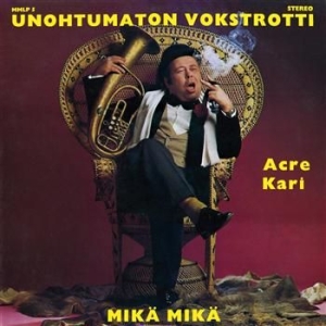 Acre Kari - Unohtumaton Vokstrotti in the group CD / Finsk Musik,Pop-Rock at Bengans Skivbutik AB (3712666)