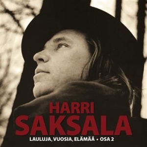 Harri Saksala - Lauluja, Vuosia, Elämää - Osa 2 in the group CD / Finsk Musik,Pop-Rock at Bengans Skivbutik AB (3712668)