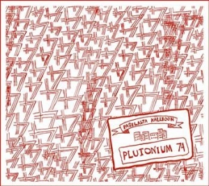 Plutonium 74 - Pasilasta Kallioon in the group CD / Finsk Musik,Pop-Rock at Bengans Skivbutik AB (3712723)