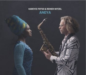Fotso Kareyce & Reiner Witzel - Aneya in the group CD / New releases / Jazz/Blues at Bengans Skivbutik AB (3713491)