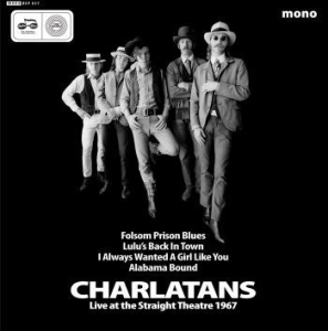 Charlatans - Live At The Straight Theatre 1967 in the group Minishops / Charlatans at Bengans Skivbutik AB (3713584)