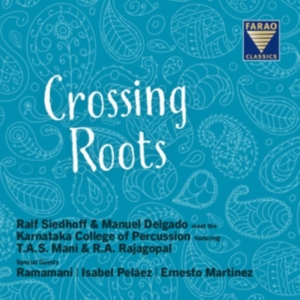 Manuel Delgado Ralf Siedhoff - Crossing Roots in the group Externt_Lager /  at Bengans Skivbutik AB (3715395)