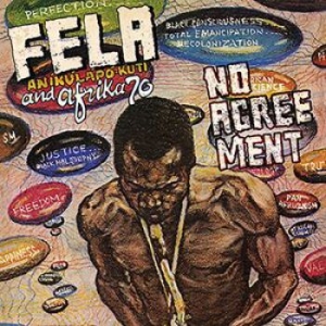 Kuti Fela - No Agreement in the group VINYL / Elektroniskt,Pop-Rock,World Music at Bengans Skivbutik AB (3717729)
