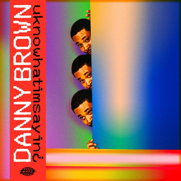 Brown Danny - Uknowhatimsayin¿ in the group CD / Bestsellers at Bengans Skivbutik AB (3717771)