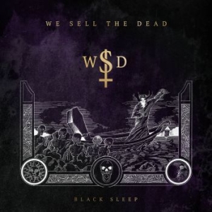 We Sell The Dead - Black Sleep in the group CD / Upcoming releases / Hardrock/ Heavy metal at Bengans Skivbutik AB (3717789)