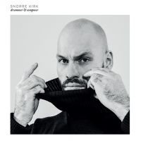 Kirk Snorre - Drummer & Composer in the group VINYL / Jazz/Blues at Bengans Skivbutik AB (3718097)