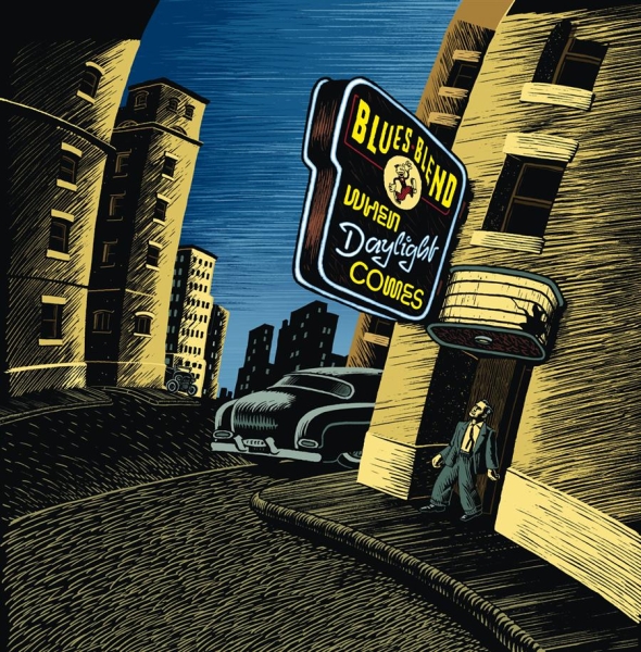Blues Blend - When Daylight Comes in the group CD / Bestsellers at Bengans Skivbutik AB (3718668)