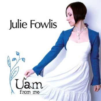 Fowlis Julie - Uam in the group CD / Pop at Bengans Skivbutik AB (3718745)