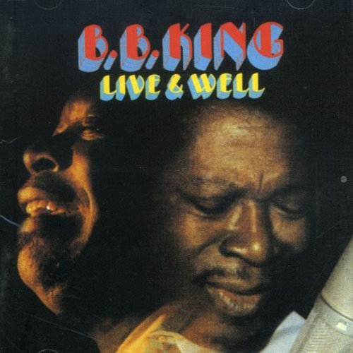 King B.B. - Live And Well in the group CD / Jazz/Blues at Bengans Skivbutik AB (3718770)