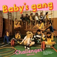 Baby's Gang - Challenger in the group VINYL / Dance-Techno,Pop-Rock at Bengans Skivbutik AB (3719400)