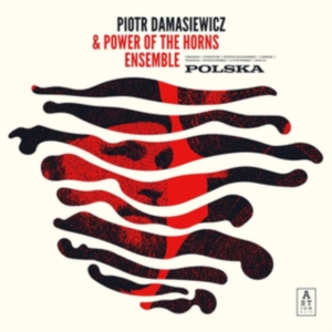 Damasiewicz Piotr & Power Of Horns - Polska in the group CD / Jazz at Bengans Skivbutik AB (3719491)