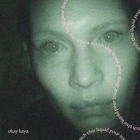 Okay Kaya - Watch This Liquid Pour Itself (Coke in the group OTHER / -Start Vinyl-N at Bengans Skivbutik AB (3720623)