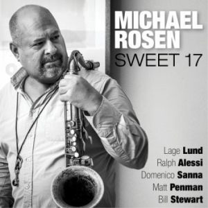 Michael Rosen - Sweet 17 in the group CD / Jazz/Blues at Bengans Skivbutik AB (3720779)