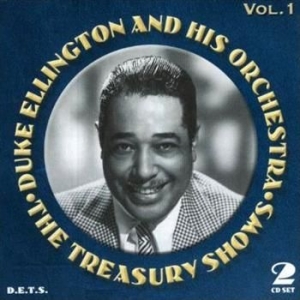 Ellington Duke & His Orchestra - The Treasury Shows, Vol. 1 in the group CD / Jazz/Blues at Bengans Skivbutik AB (3721685)