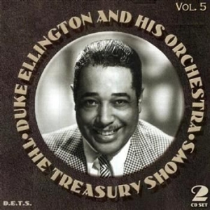 Ellington Duke & His Orchestra - The Treasury Shows, Vol. 5 in the group CD / Jazz/Blues at Bengans Skivbutik AB (3721689)