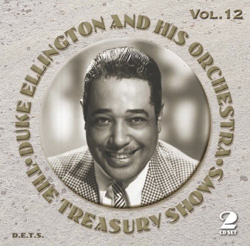 Duke Ellington And His Orchestra - The Treasury Shows Vol 12 in the group CD / Jazz/Blues at Bengans Skivbutik AB (3721696)