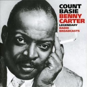 Basie Count/Carter Benny - Legendary Radio Broadcasts 1 in the group CD / Jazz/Blues at Bengans Skivbutik AB (3721723)