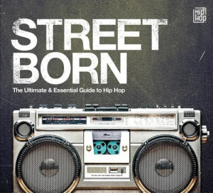 V/A - Street Born: Ultimate & Essential Guide  in the group CD / Hip Hop-Rap at Bengans Skivbutik AB (3722256)