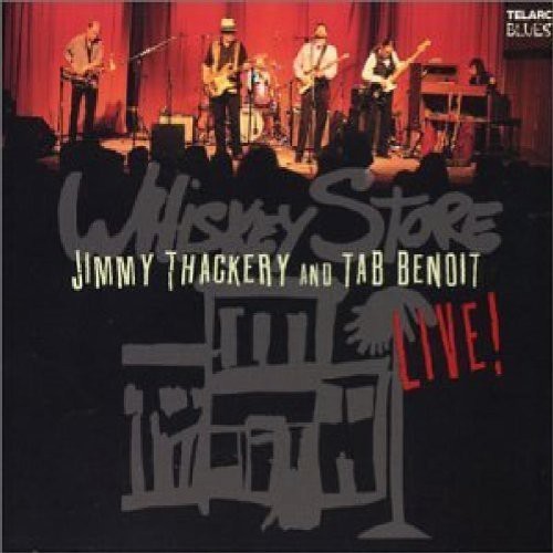 Thackery Jimmy/Tab Benoit - Whiskey Store Live in the group CD / Jazz/Blues at Bengans Skivbutik AB (3722891)