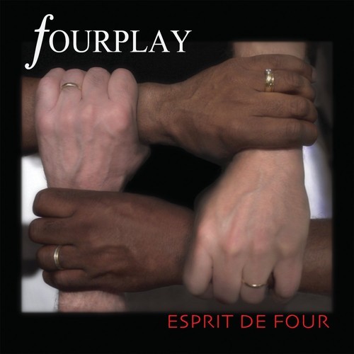 Fourplay - Esprit De Four in the group CD / Jazz/Blues at Bengans Skivbutik AB (3722985)