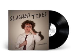 Slashed Tires - Don't Party in the group VINYL / Hip Hop-Rap at Bengans Skivbutik AB (3723357)