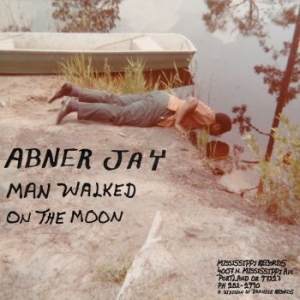 Jay Abner - Man Walked On The Moon in the group VINYL at Bengans Skivbutik AB (3723534)