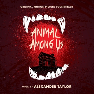 Taylor Alexander - Animal Among Us in the group CD / New releases / Soundtrack/Musical at Bengans Skivbutik AB (3723655)