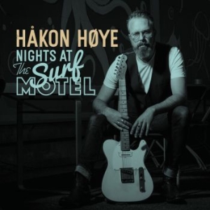 Hoye Håkon - Nights At The Surf Motel in the group CD / Jazz/Blues at Bengans Skivbutik AB (3724363)