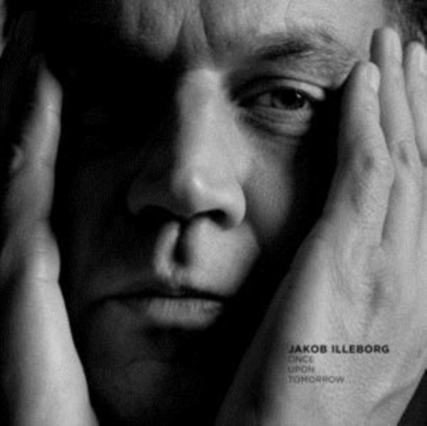 Illeborg Jakob - Once Upon Tomorrow in the group VINYL / Bestsellers at Bengans Skivbutik AB (3724798)