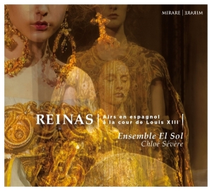 Ensemble El Sol - Reinas: Airs En Espagnol A La Cour Louis De Xiii in the group CD at Bengans Skivbutik AB (3725023)