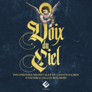 Ensemble Gilles Binchois - Voix Du Ciel in the group CD / Klassiskt,Övrigt at Bengans Skivbutik AB (3725026)