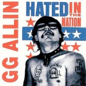 Allin Gg - Hated In The Nation in the group CD / New releases / Rock at Bengans Skivbutik AB (3725153)