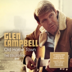 Glen Campbell - Old Home Town - The Collection in the group OTHER / -Start CC at Bengans Skivbutik AB (3725904)