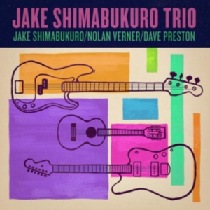 Shimabukuro Jake (Trio) - Jake Shimabukuro Trio in the group CD / Elektroniskt,Pop-Rock,World Music at Bengans Skivbutik AB (3726030)