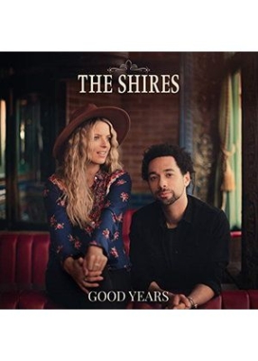 The Shires - Good Years in the group OTHER / Kampanj 6CD 500 at Bengans Skivbutik AB (3726032)