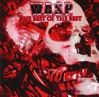 W.A.S.P. - Best Of The Best The (2 Lp Vinyl) in the group VINYL / Bestsellers at Bengans Skivbutik AB (3726260)