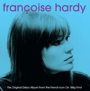 Hardy Francoise - Franscoise Hardy in the group OUR PICKS / Bengans Staff Picks / French Favourites at Bengans Skivbutik AB (3726420)