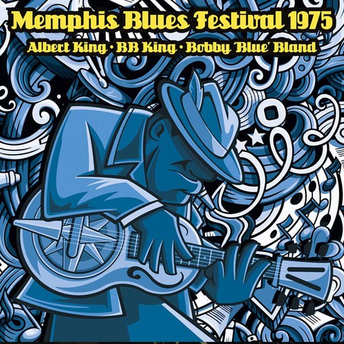 King Albert B.B.King & Bobby Bland - Memphis Blues Festival 1975 (Fm) in the group OTHER / Övrigt /  at Bengans Skivbutik AB (3726550)