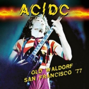 AC/DC - Old Waldorf, San Francisco '77 in the group CD / Rock at Bengans Skivbutik AB (3726583)