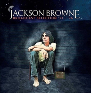 Browne Jackson - Broadcast Selection '71-'76 in the group OTHER / Övrigt /  at Bengans Skivbutik AB (3726663)